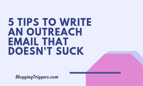 5 Tips to Write an Outreach Email That Doesn't Suck