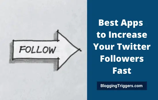 5 Best Apps to Get More Twitter Followers Fast