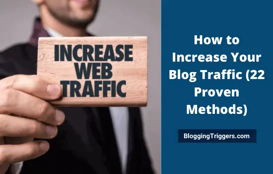 How to Increase Your Blog Traffic How to Increase Your Blog Traffic