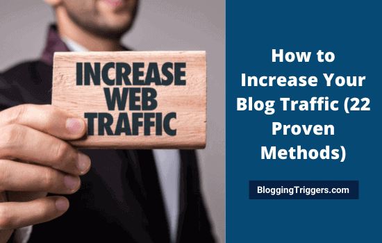 How to Increase Your Blog Traffic 