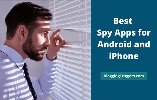 Best Spy Apps for Android and iPhone