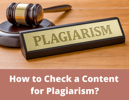 How to Check a Content for Plagiarism