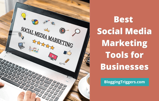 The 12 Best Social Media Marketing Tools Every Business Should Use