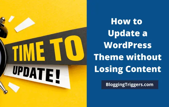 How to Update a WordPress Theme without Losing Content