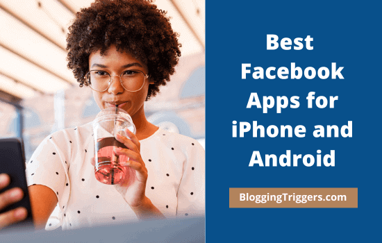 Top 10 Best Facebook Apps for iPhone and Android