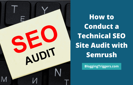 How to Conduct a Technical SEO Site Audit with Semrush