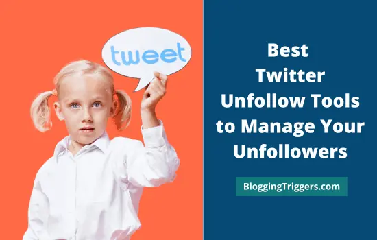 Best Twitter Unfollow Tools to Manage Your Unfollowers