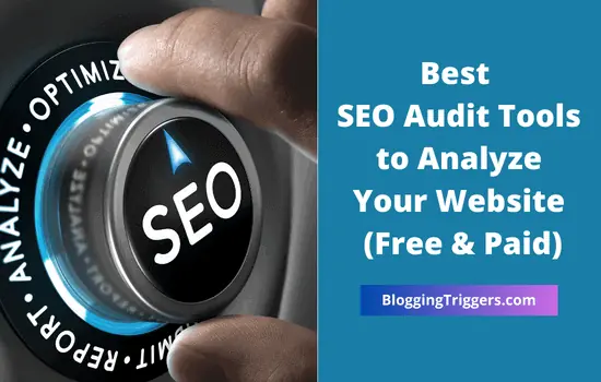 Best SEO Audit Tools to Analyze Your Website