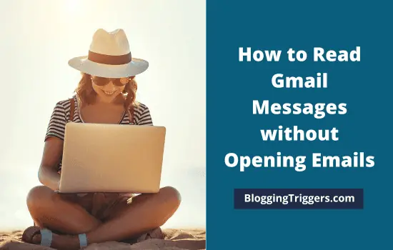 How to Read Gmail Messages without Opening Emails