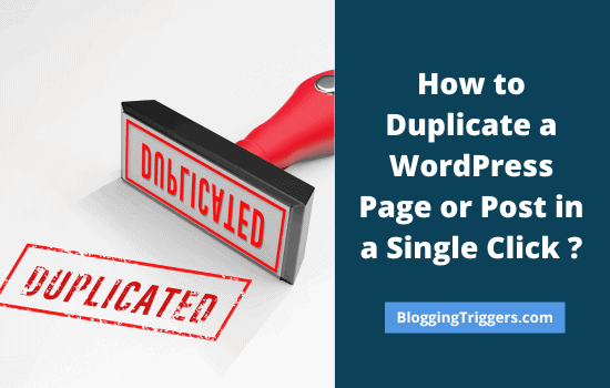 How to Duplicate a WordPress Page or Post in a Single Click