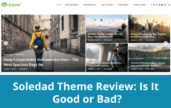 Soledad Theme Review Is It Good or Bad